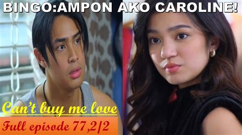 Can't Buy me Love Episode 92. Caroline: Pinatay siya  .